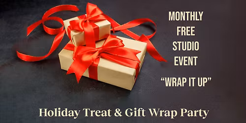 FREE Event: Wrap It Up