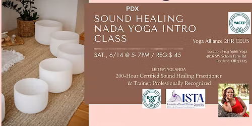 Sound Healing Nada Yoga Intro Class (YACEP HRS)