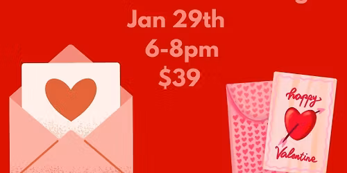 Valentine\u2019s Card Workshop $39