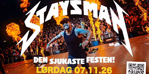 STAYSMAN - DEN SJUKASTE FESTEN - Dnb Arena l\u00f8r 7. November