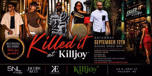 SNL's "Killed It At KillJoy" | No Cover w\/RSVP! | Mature Crowd!