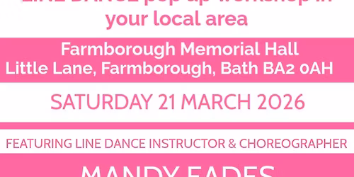 BEGINNER LINE DANCE AFTERNOON at FARMBOROUGH MEMORIAL HALL  with MANDY EADES