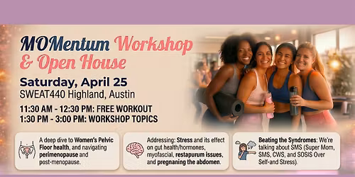 MOMentum Workshop: Reclaiming Your Strength & Wellness