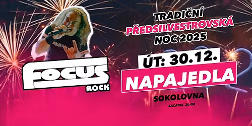 FOCUS rock | Tradi\u010dn\u00ed P\u0159edsilvestrovsk\u00e1 Z\u00e1bava | Napajedla