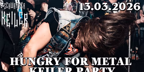 Hungry for Metal Keiler Party \u2020 Schwarzer Keiler Stuttgart