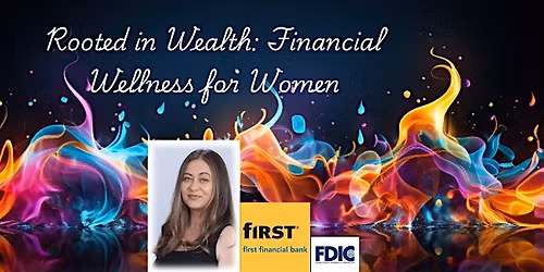 Rooted in Wealth: Financial Wellness for Women