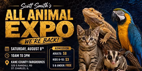 Scott Smith's All Animal Expo - August 8th