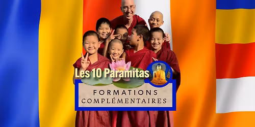 Les 10 PARAMITAS | Formation 3 jrs Mahayana & Bodhisattvas | Enseignant Tenzin Gawa (Jason)