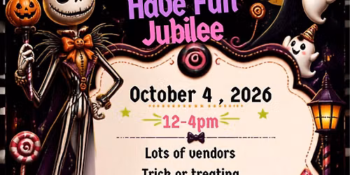 Our 4th Annual "Ghouls Just Wanna Have Fun" Jubilee
