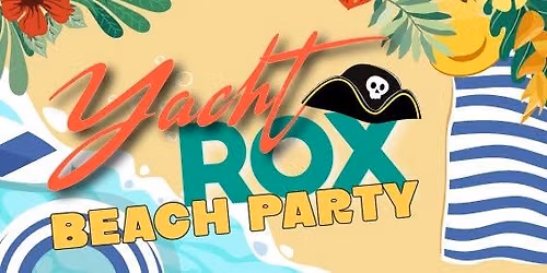 Yacht ROX Beach Party! (it's back)