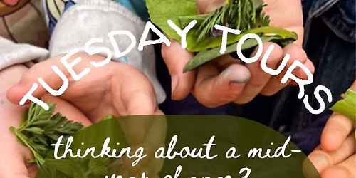 Greenbriar Tuesday Tours: By Reservation