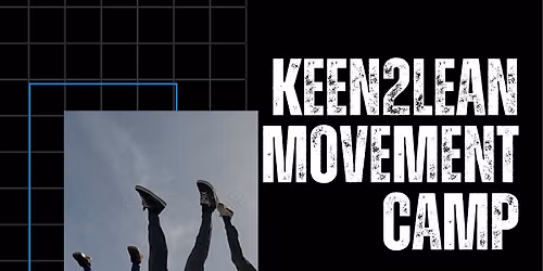 Keen2Lean Movement Camp August 28-30