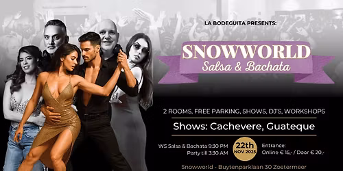 La Bodeguita at SnowWorld Zoetermeer SAT22NOV