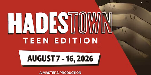 RTAA Presents | Hadestown Teen Edition