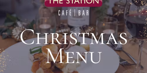 Christmas Menu at The Station Cafe | Bar