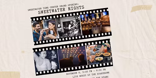 Sweetwater Nights - Sweetwater Town Center Grand Opening