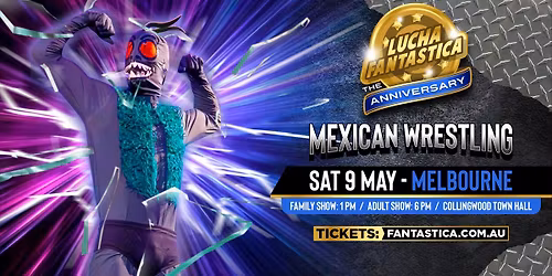 Melbourne: Lucha Fantastica Anniversary Show 26