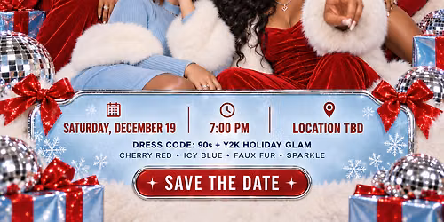 A VERY MERRY SHE MEETS CHRISTMAS: SAVE THE DATE*