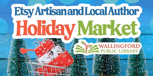 Etsy Artisan & Local Author Holiday Market