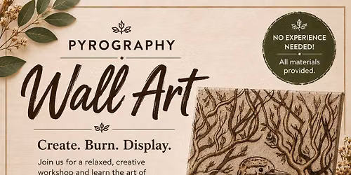 Sat 12 Sep, 6pm - Pyrography Wall Art at The Brush Bar Studio, Parkside