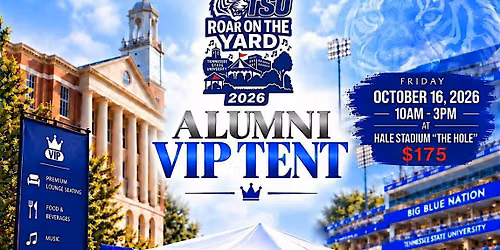 TSU Homecoming 2026 Roar on the Yard - Alumni VIP Tent