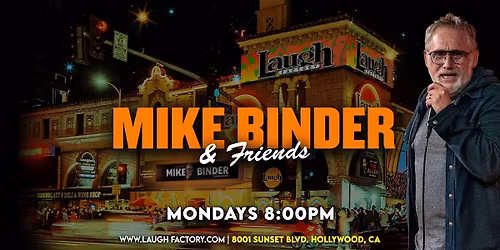 Mike Binder & Friends