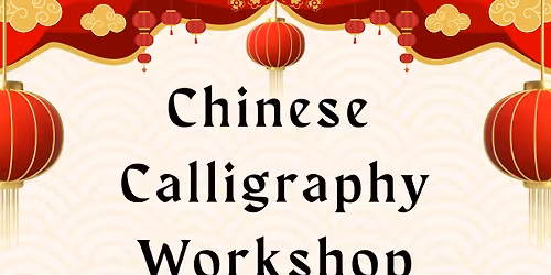 Chinese Calligraphy Workshop