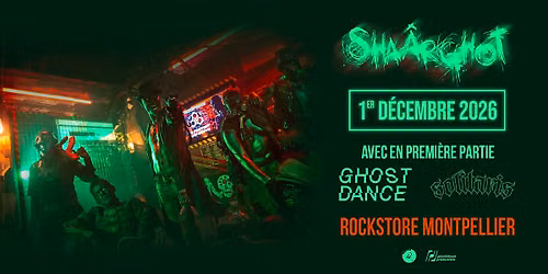 Sha\u00e2rghot x Montpellier, Rockstore 