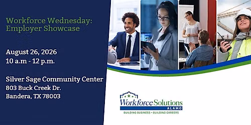 Workforce Solutions Alamo: Workforce Wednesday Bandera -Employer Showcase