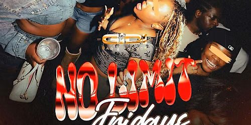 No Limit Fridays- DJ GUY X DJ ENL