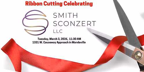 Ribbon Cutting at Smith Sconzert, LLC