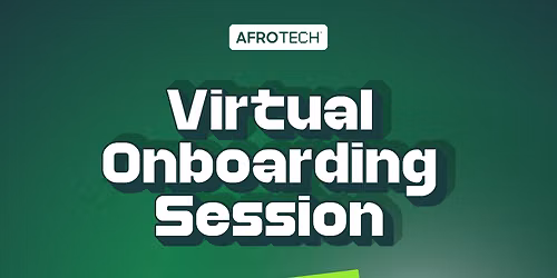 AfroTech Conference 2026 | Virtual Onboarding: Student Edition
