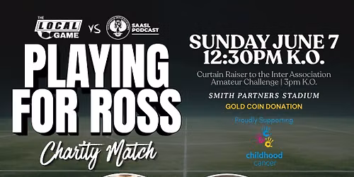 Playing For Ross: Charity Soccer Match
