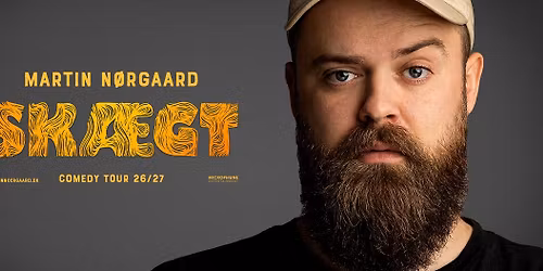 Martin N\u00f8rgaard - Sk\u00e6gt | Comedy House