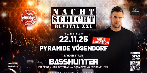 NACHTSCHICHT REVIVAL XXL w/BASSHUNTER live on Stage @PYRAMIDE VÖSENDORF || 2 FLOORS