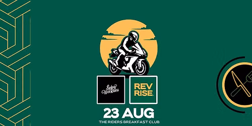 REV RISE | The Riders Breakfast Club - 23rd August 2026