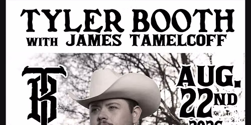 Tyler Booth w\/ James Tamelcoff