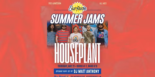Surfside Summer Jams: Houseplant