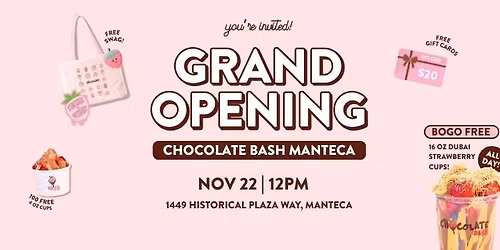 Chocolate Bash Manteca \u2014 Grand Opening