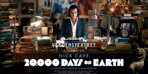 Musikk p\u00e5 kino \u00f8nskereprise | Nick Cave: 20,000 Days on Earth