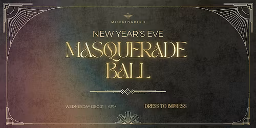 NYE Masquerade at Mockingbird \u2728