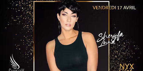 SHERYFA LUNA SHOWCASE 13ANS DU NYX