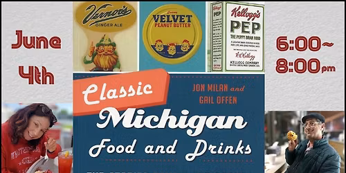 Classic Michigan Food and Drinks: The Stories Behind the Brands