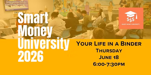 Smart Money University Workshop - Your Life in a Binder
