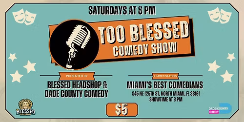 Too Blessed Comedy Show