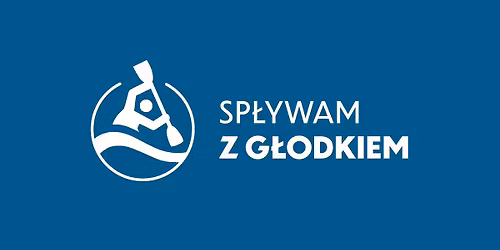 Sp\u0142ywam z G\u0142odkiem... przez Krak\u00f3w w kajaku