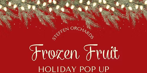 Frozen Fruit Holiday Pop Up