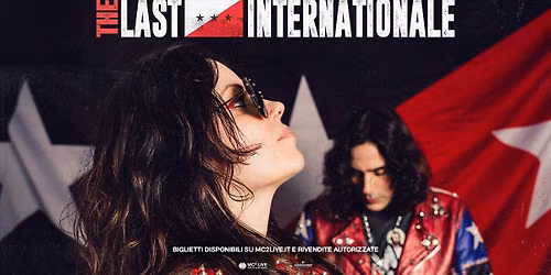 The Last Internationale | Bologna, Alchemica Music Club