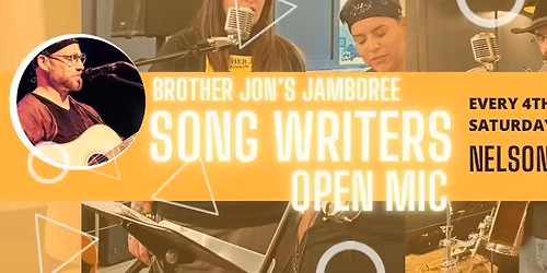 Brother Jon's Jamboree- Songwriters Open Mic