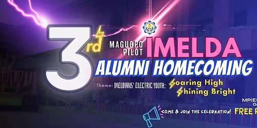 MPIES 3rd Grand Alumni Homecoming